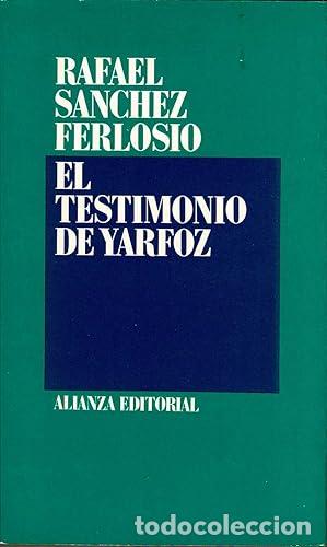 Libros: El testimonio de Yarfoz - Rafael S&aacute;nchez Ferlosio