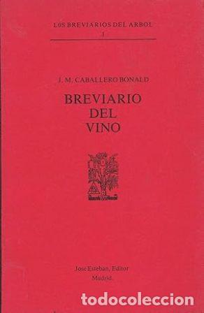 Libros: Breviario del vino - CABALLERO BONALD, J. M.-