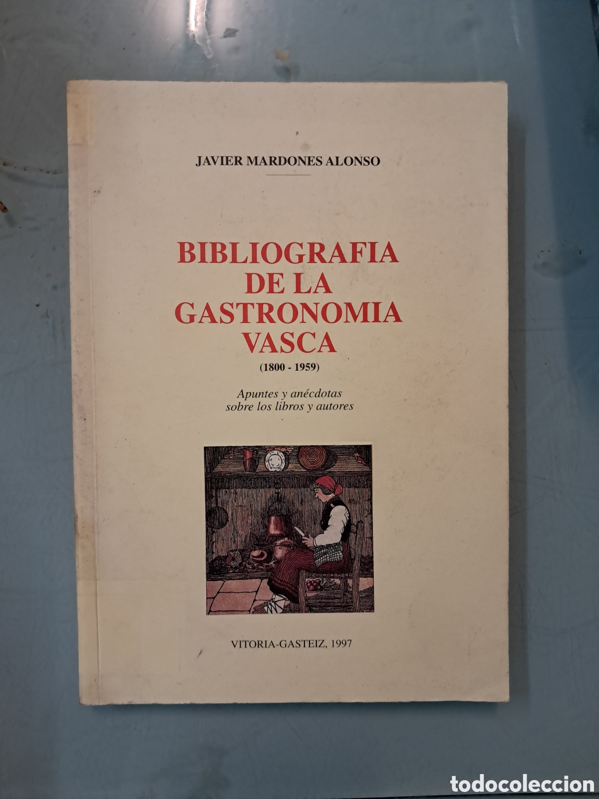 Libros: Javier Mardones Alonso, Bibliograf&iacute;a de la gastronom&iacute;a vasca,1997