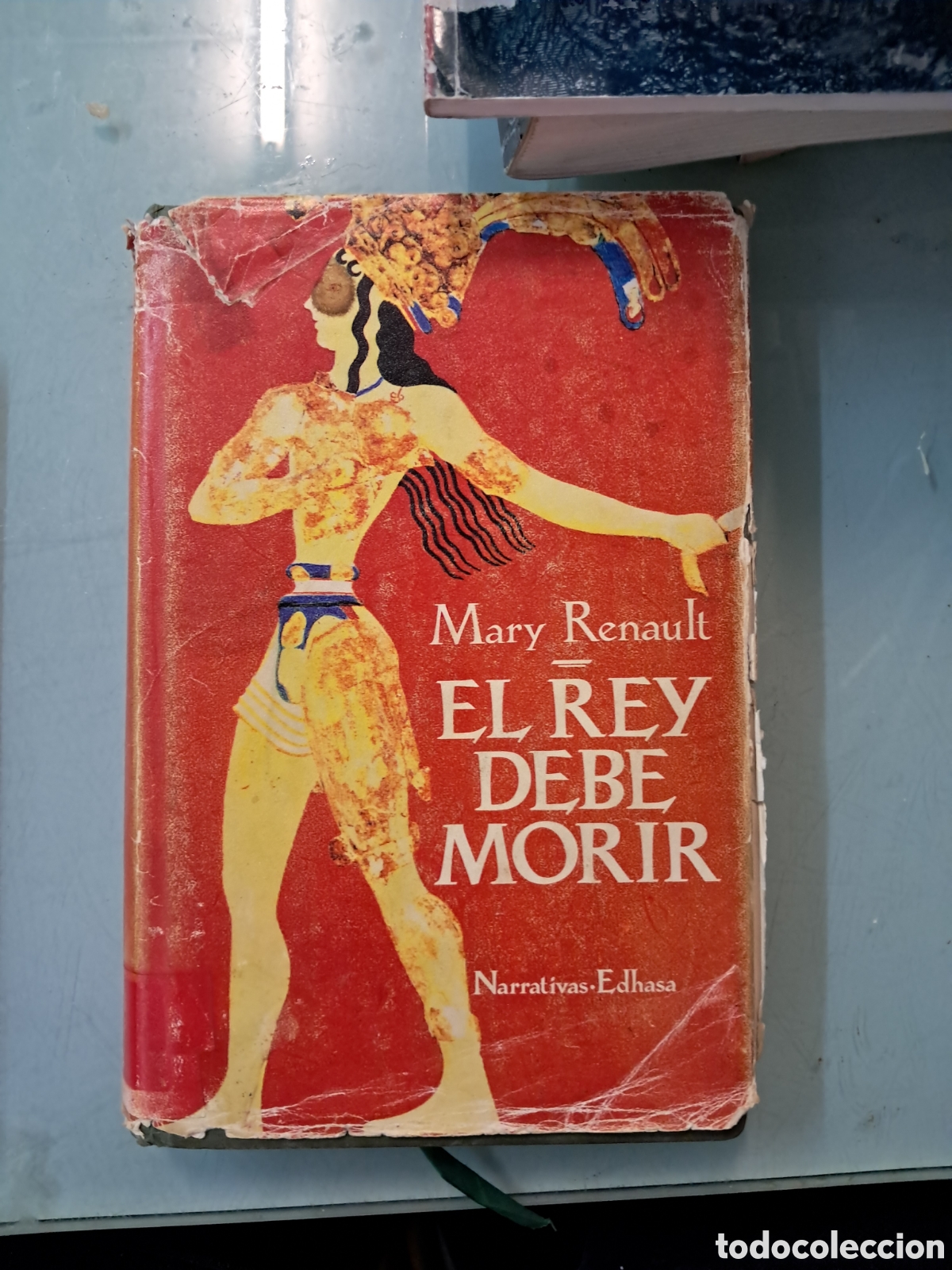Libros: Mary Renault, El rey debe morir,EDHASA - Foto 1