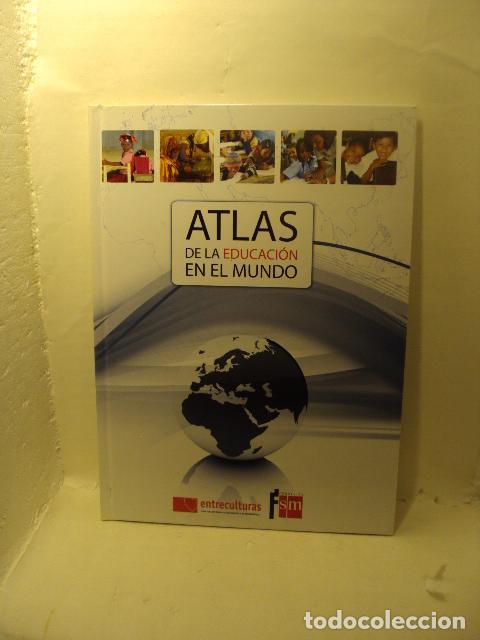 Livres: ATLAS DE LA EDUCACI&Oacute;N EN EL MUNDO - Fern&aacute;ndez Aller, Celia; Elena de Luis Romero