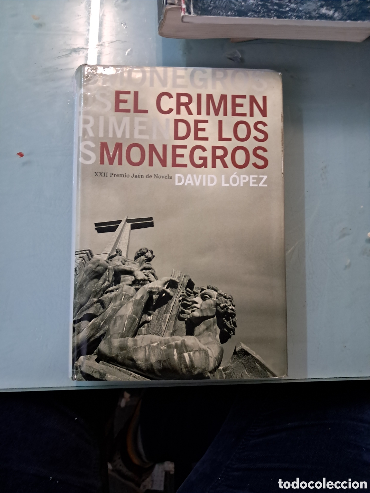 Libros: David L&oacute;pez, El crimen de los Monegros, Mondadori