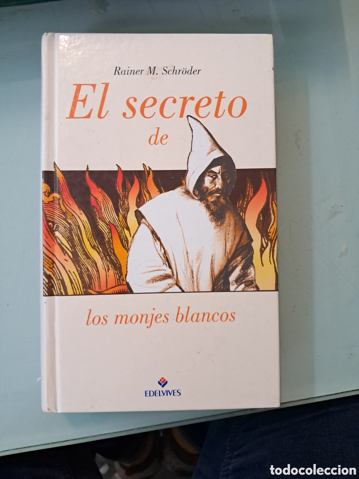 Libros: Elmsecretonde los monjes blancos, Rainer M.Schroder