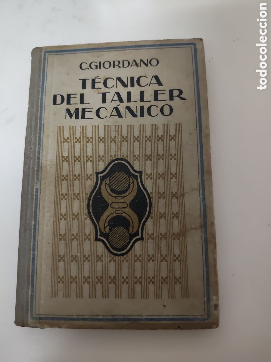 Libri di seconda mano: T&eacute;cnica del taller mec&aacute;nico, G.Giordamo