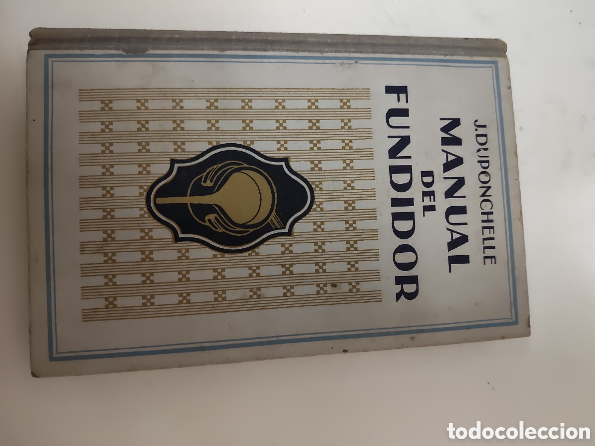 Libros: Manual del fundidor, J.Duponchelle