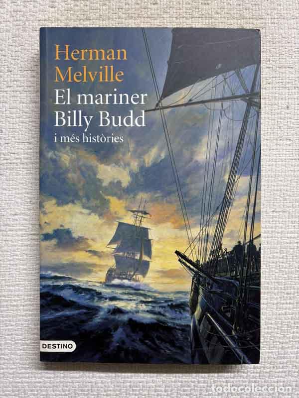 Livres: El mariner Billy Budd i m&eacute;s hist&ograve;ries - Herman Melville