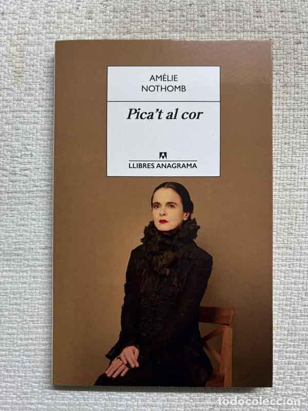 books: Pica't al cor - Am&eacute;lie Nothomb