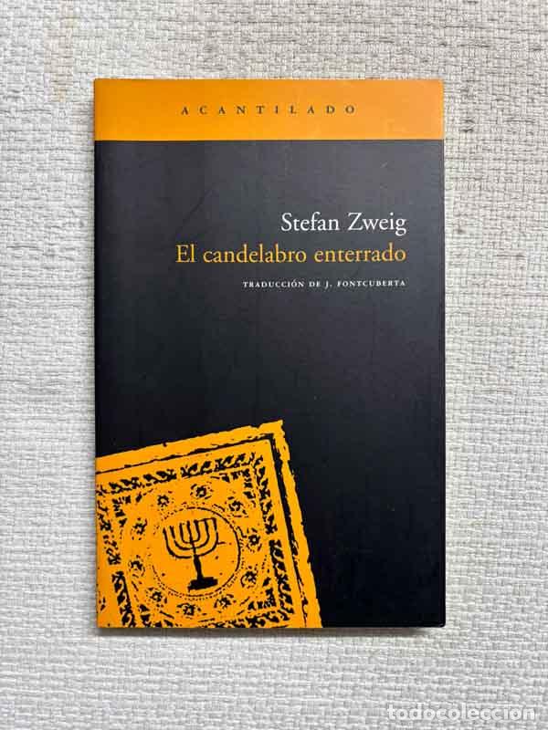 B&uuml;cher: El candelabro enterrado - Stefan Zweig