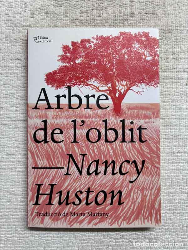 Libri di seconda mano: Arbre de l'oblit - Nancy Huston