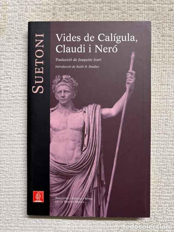 Libri di seconda mano: Vides de Cal&iacute;gula, Claudi i Ner&oacute; - Suetoni