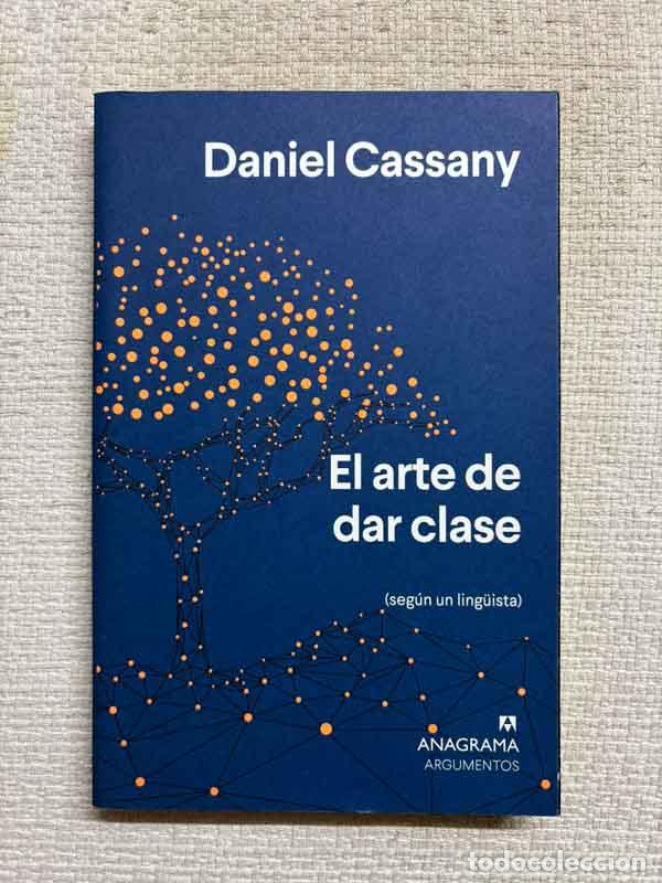 B&uuml;cher: El arte de dar clase - Daniel Cassany