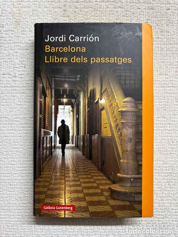 B&uuml;cher: Barcelona. Llibre dels passatges - Jordi Carri&oacute;n