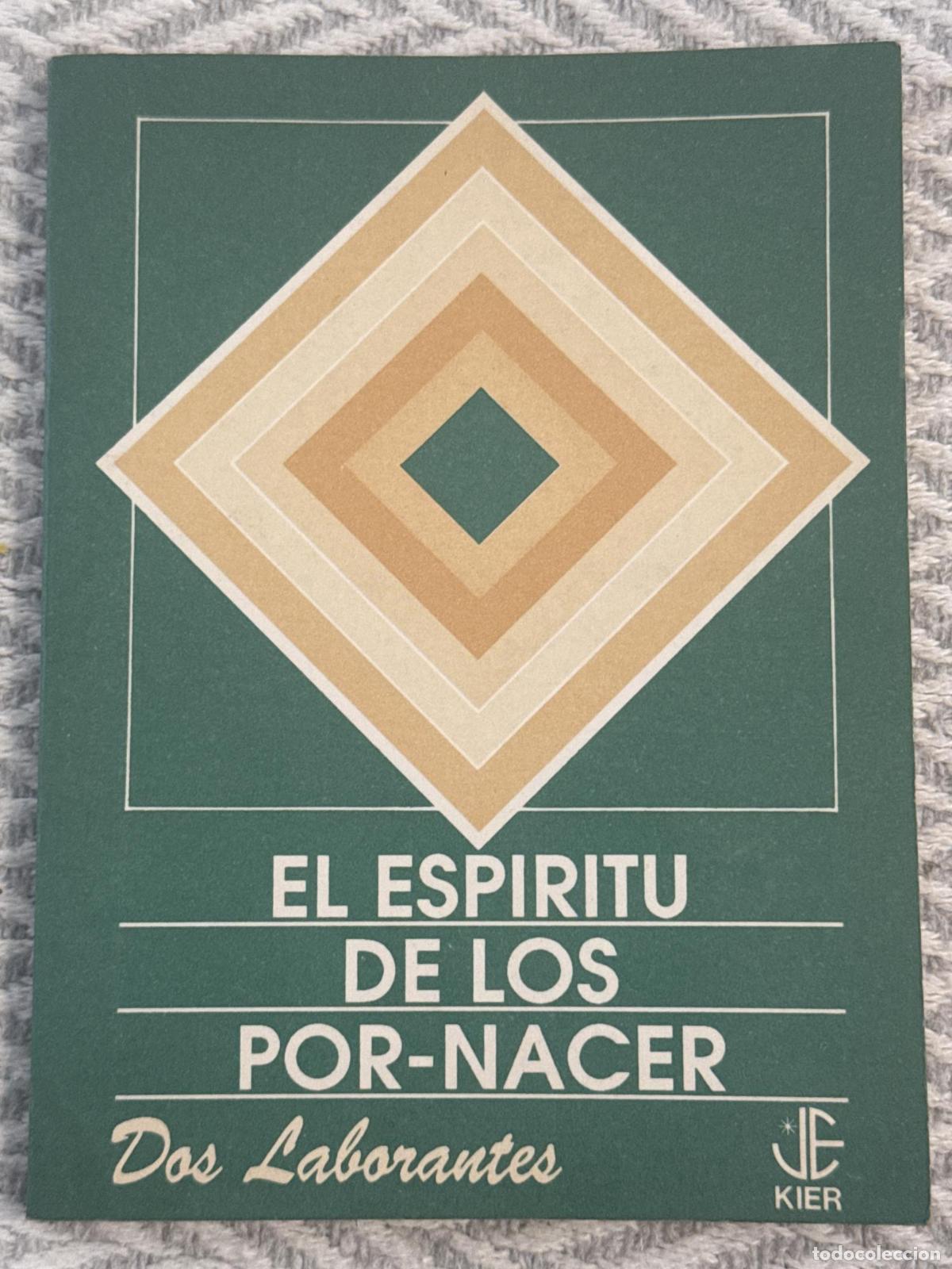 Libros: El esp&iacute;ritu de los por-nacer - No identifiado