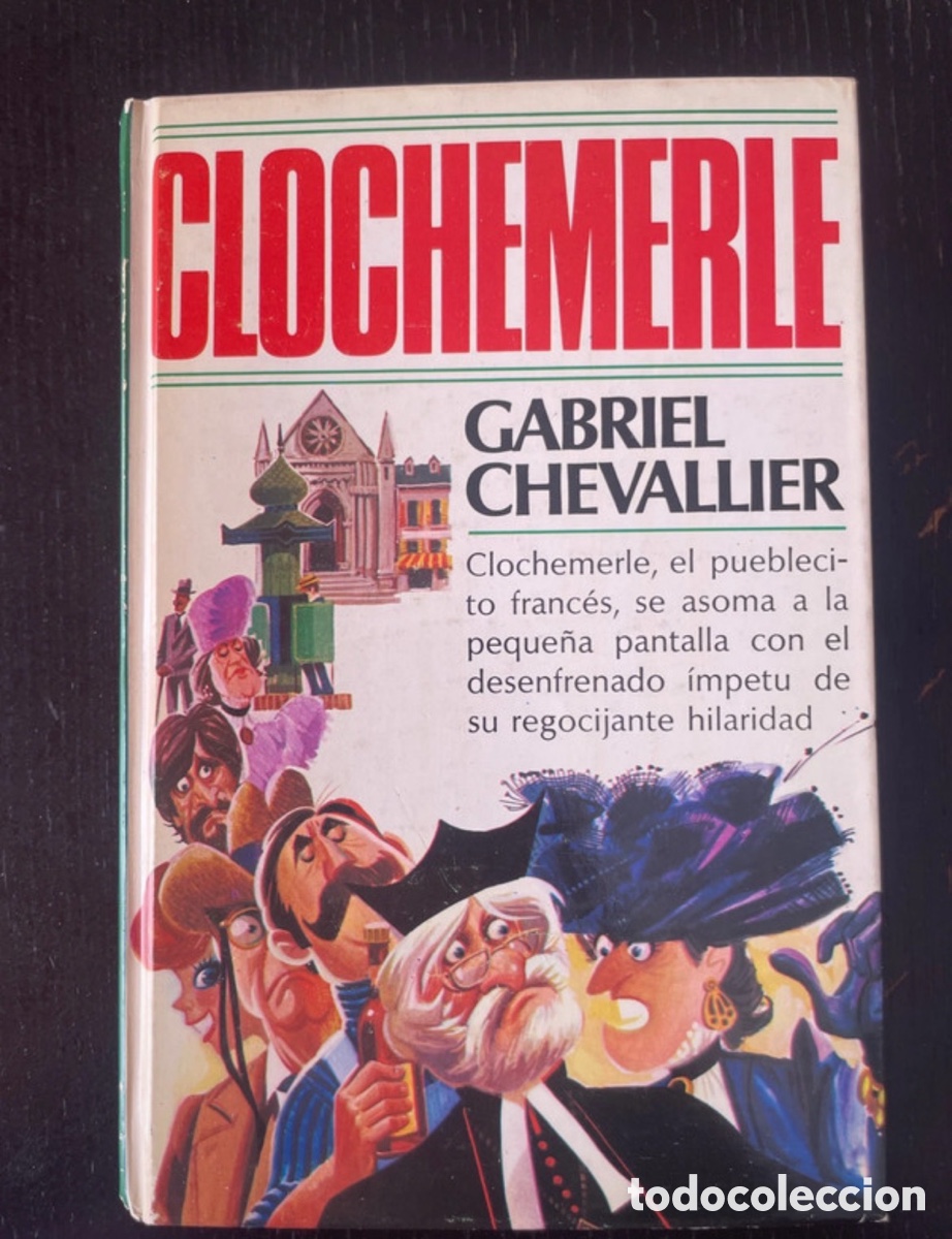 Libros: Clochemerle, Gabriel Chevallier