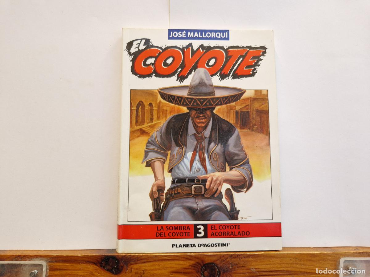 Libros: JOSE MALLORQU&Igrave;. EL COYOTE. HURAC&Agrave;N. LA SOMBRA DE COYOTE. EL COYOTE ACORRALADO. 3