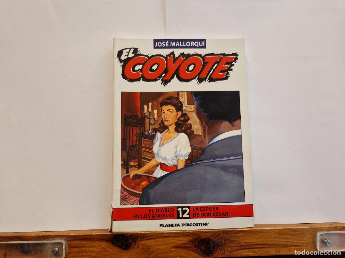 Libros: JOSE MALLORQU&Igrave;. EL COYOTE. EL DIABLO EN LOS ANGELES. LA ESPOSA DE DON CESAR 12