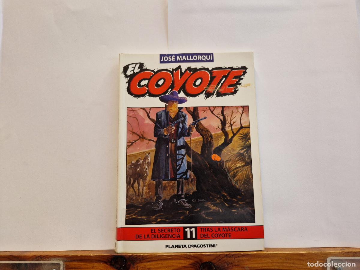 Libros: JOSE MALLORQU&Igrave;. EL COYOTE. EL SECRETO DE LA DILIGENCIA. TRAS LA MASCARA DEL COYOTE 11
