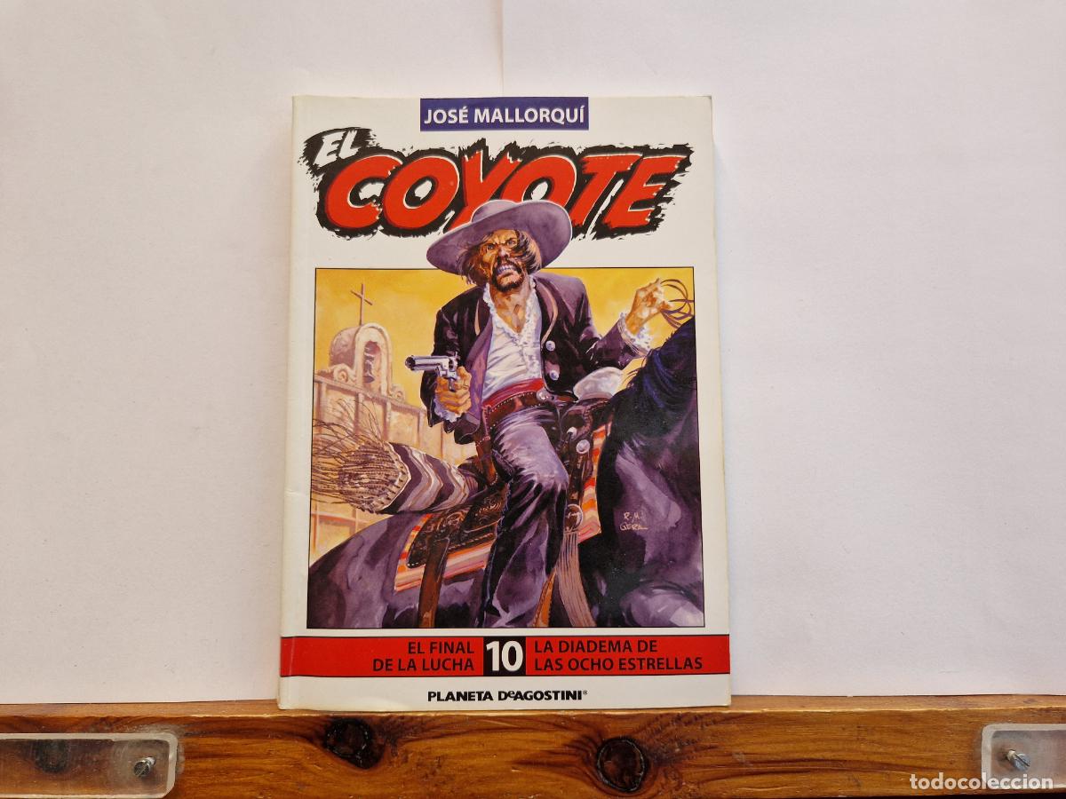 Libros: JOSE MALLORQU&Igrave;. EL COYOTE. EL FINAL DE LA LUCHA. LA DIADEMA DE LAS OCHO ESTRELLAS. 10