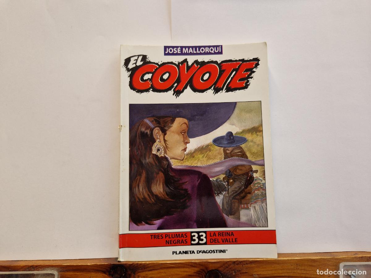 Libros: JOSE MALLORQU&Igrave;. EL COYOTE. TRES PLUMAS NEGRAS. LA REINA DEL VALLE. 33