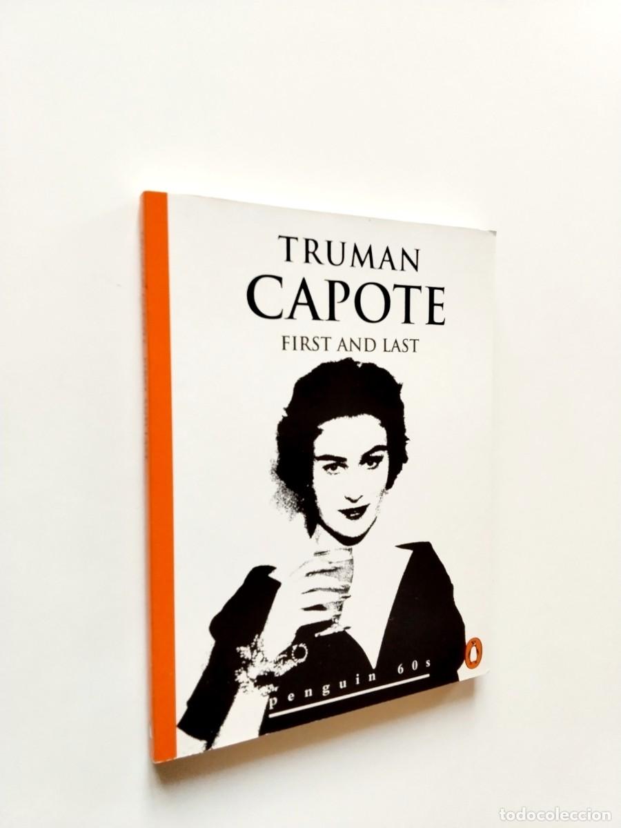 Libros: Truman Capote - First and Last