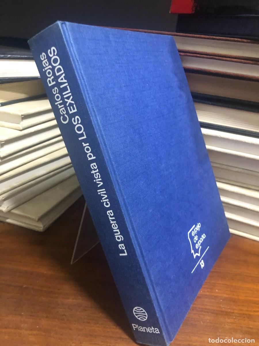 Libri di seconda mano: La guerra civil vista por los exiliados Carlos Rojas