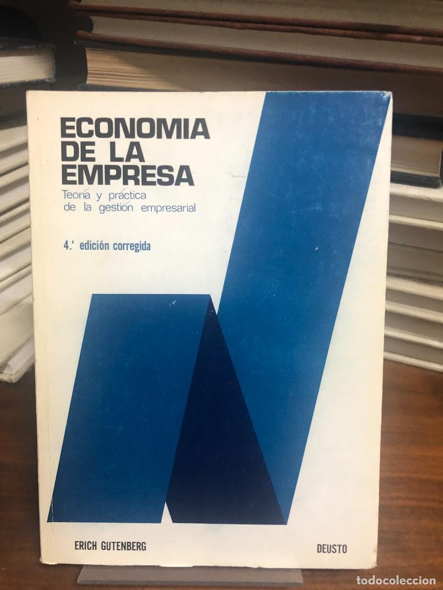 Libri di seconda mano: Econom&iacute;a de la empresa (Teor&iacute;a y pr&aacute;ctica de la gesti&oacute;n empresarial) - 4.&ordf; ed. Erich Gutenberg
