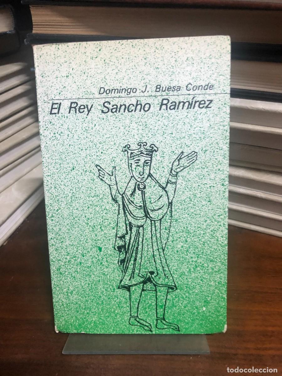 Libros: El Rey Sancho Ram&iacute;rez Domingo J. Buesa Conde - Foto 1