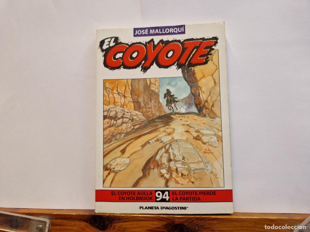 Livres: JOSE MALLORQU&Igrave;. EL COYOTE. EL COYOTE AULLA EN HOLBROOK. EL COYOTE PIERDE LA PARTIDA 94