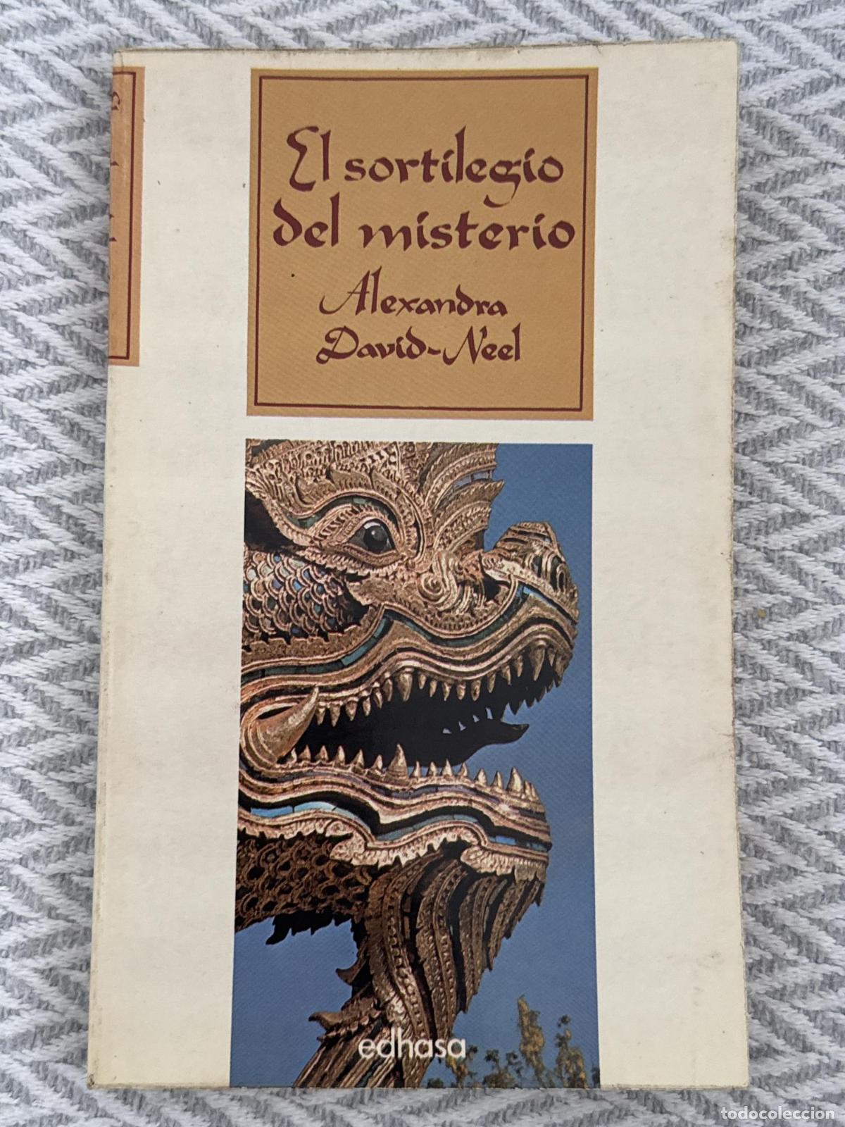 Livres: El sortilegio del misterio - Alexandra David-Neel
