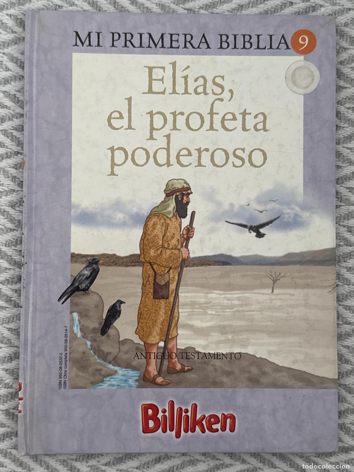 Livres: Mi primera biblia 9. El&iacute;as, el profeta poderoso. Antiguo testamento - Billiken