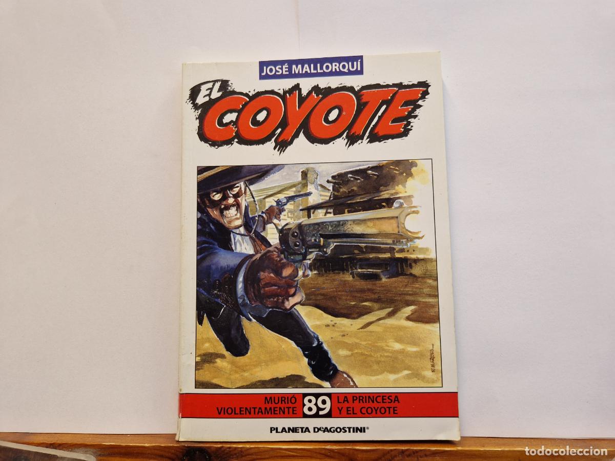 Livres: JOSE MALLORQU&Igrave;. EL COYOTE. MURIO VIOLENTAMENTE. LA PRINCESA Y EL COYOTE. 89