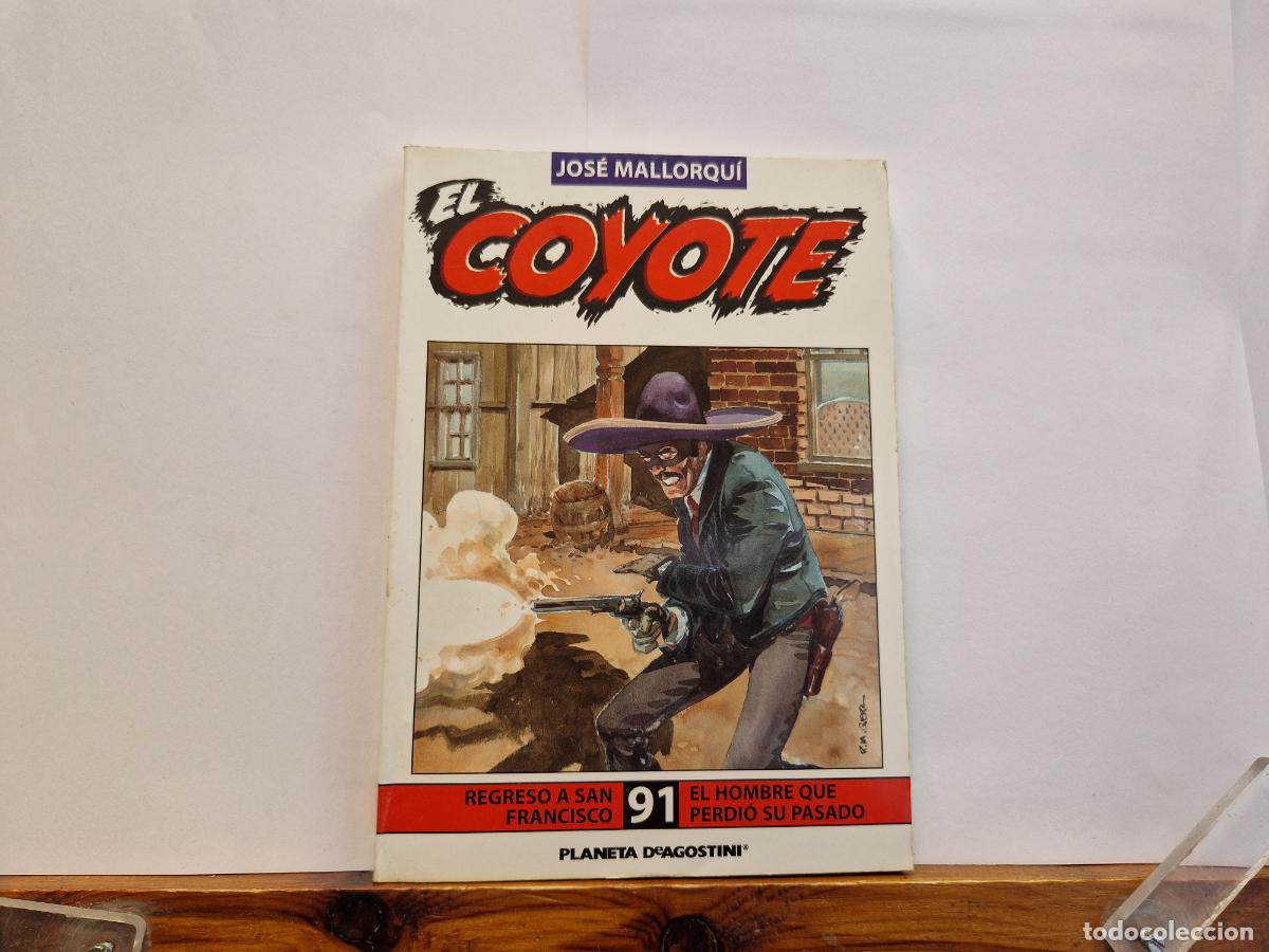 B&uuml;cher: JOSE MALLORQU&Igrave;. EL COYOTE. REGRESO A SAN FRANCISCO. EL HOMBRE QUE PERDIO SU PASADO 91