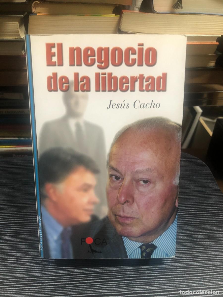 Libros: El negocio de la libertad Jes&uacute;s Cacho - Foto 1