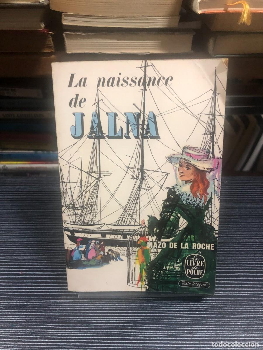Livros em segunda m&atilde;o: La naissance de Jalna Mazo de la Roche