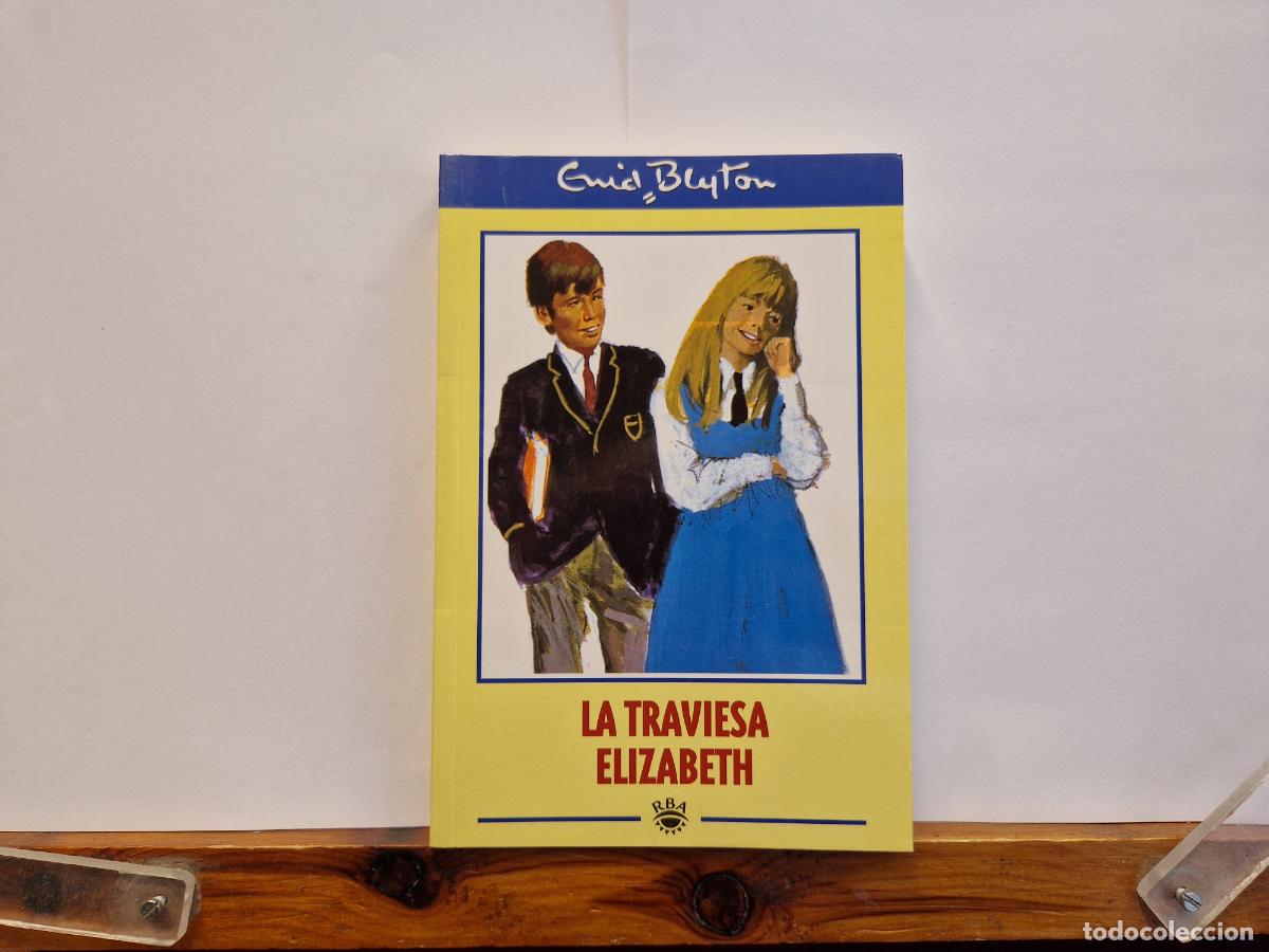 Libros: EMID BLYTON. LA TRAVESIA DE ELIZABETH. - Foto 1