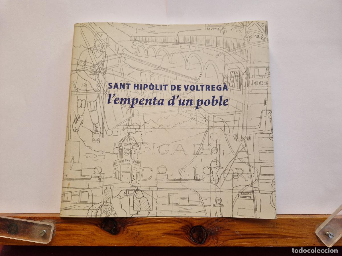 Libros: SANT HIPOLIT DE VOLTREGA. L'EMPENTA D'UN POBLE.
