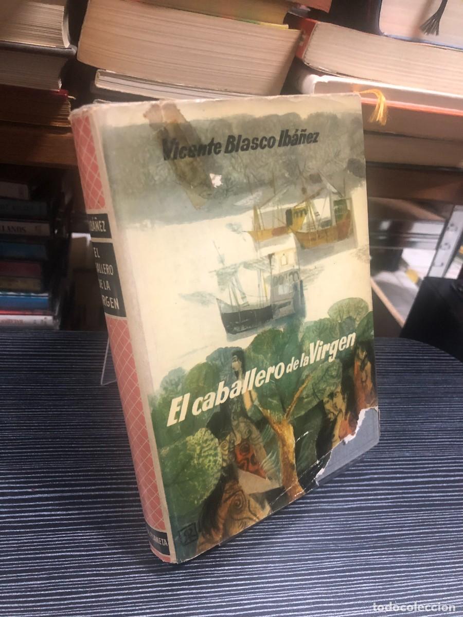 Libros: El caballero de la Virgen Vicente Blasco Ib&aacute;&ntilde;ez