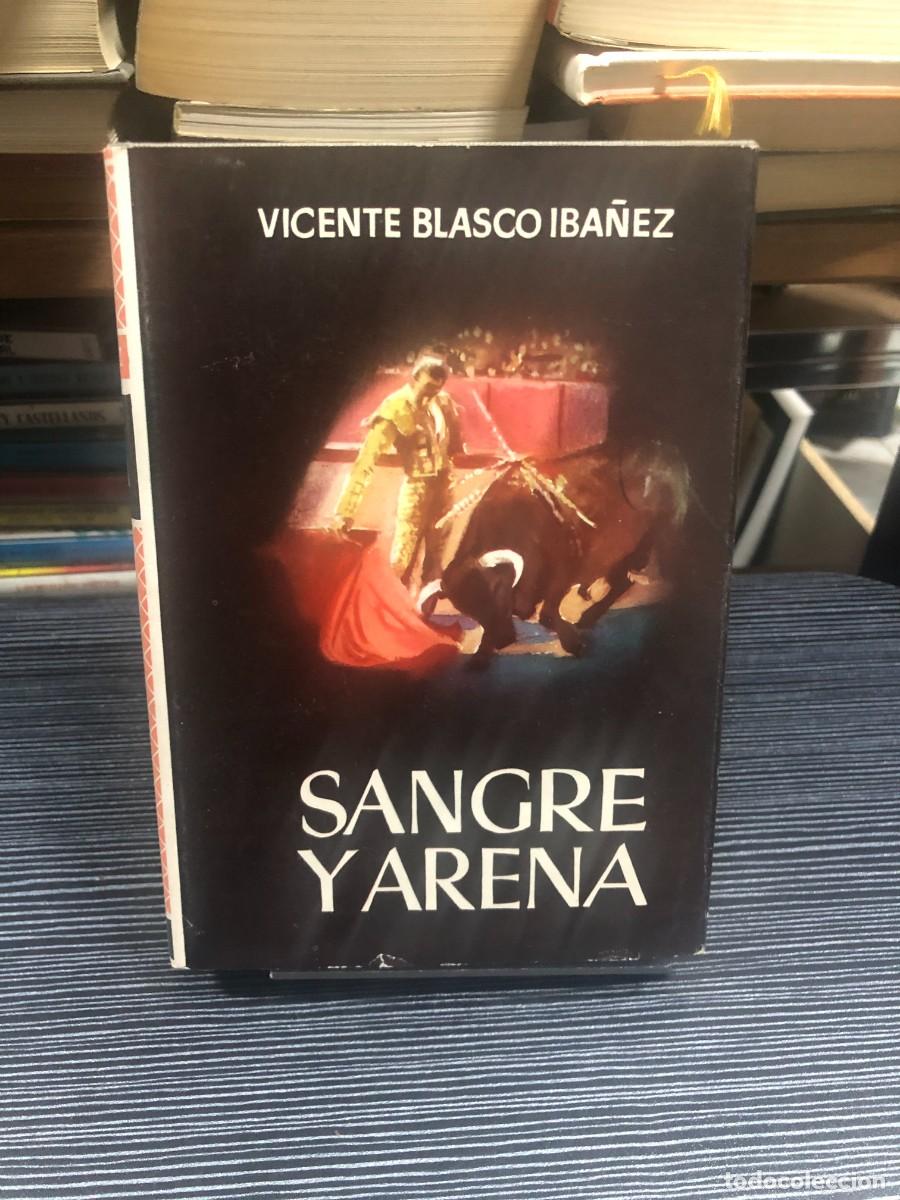Libros: Sangre y arena Vicente Blasco Ib&aacute;&ntilde;ez - Foto 1