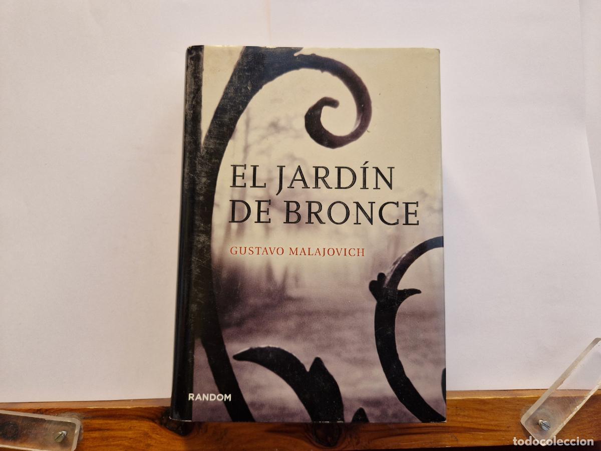 Libros: EL JARDIN DE BRONCE. GUSTAVO MALAJOVICH. - Foto 1