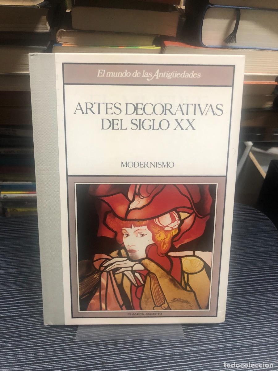 Libros: Artes Decorativas del Siglo XX: Modernismo