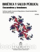 books: Bio&eacute;tica y salud p&uacute;blica encuentros y tensiones - Sa&uacute;l Franc - Sa&uacute;l Franco Agudelo
