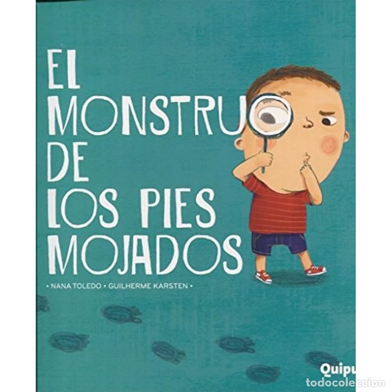 books: El monstruo de los pies mojados - Nana Toledo