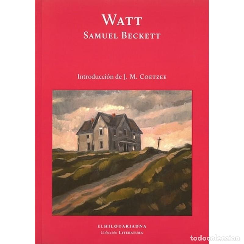 Libros: Watt - Samuel Beckett - Samuel Beckett - Foto 1