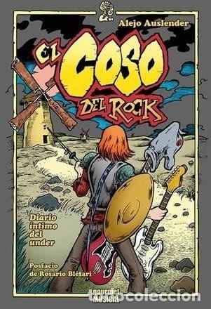 B&uuml;cher: El coso del rock diario &iacute;ntimo del under - Alejo Auslender