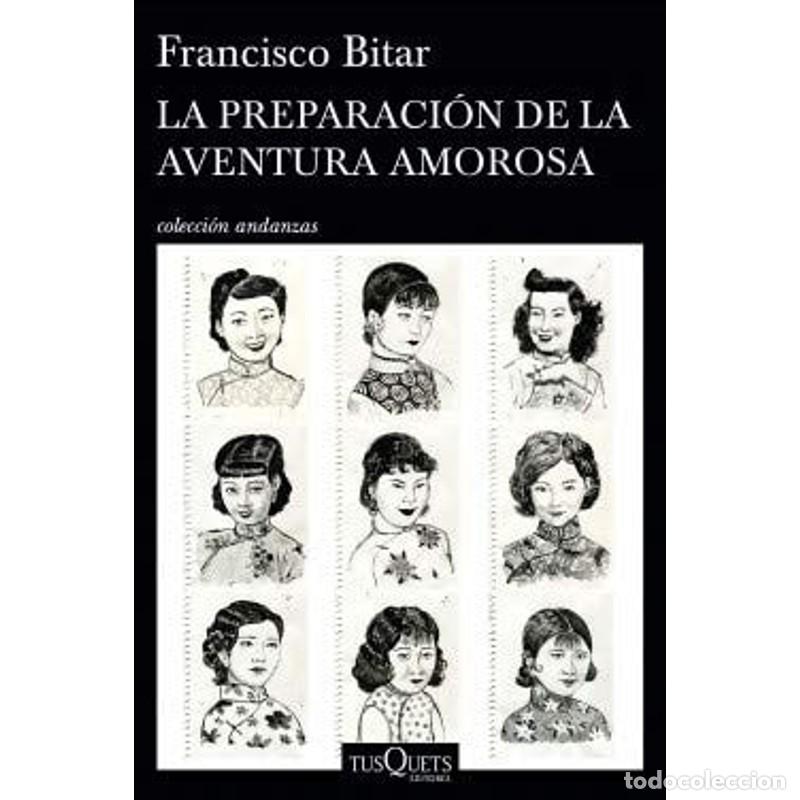 Libri di seconda mano: La preparaci&oacute;n de la aventura amorosa - Francisco Bitar