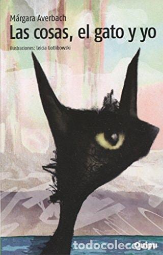 Libros: Las cosas, el gato y yo - M&aacute;rgara Averbach - Foto 1