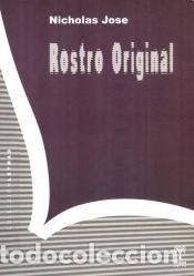 Libri di seconda mano: Rostro original - Nicholas Jose