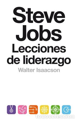 B&uuml;cher: Steve Jobs lecciones de liderazgo - Walter Isaacson