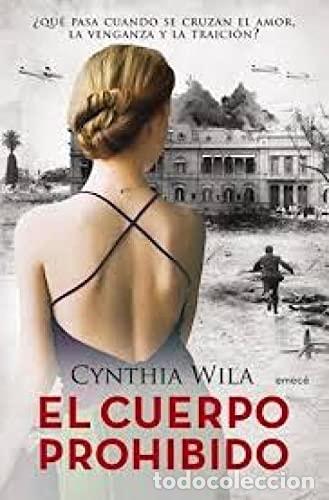 Libri di seconda mano: El cuerpo prohibido - Cynthia Wila