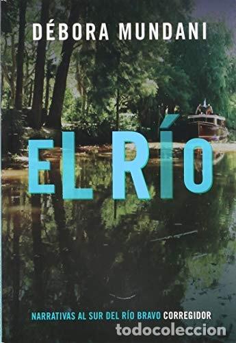 Libri di seconda mano: El r&iacute;o - D&eacute;bora Mundani - D&eacute;bora Mundani